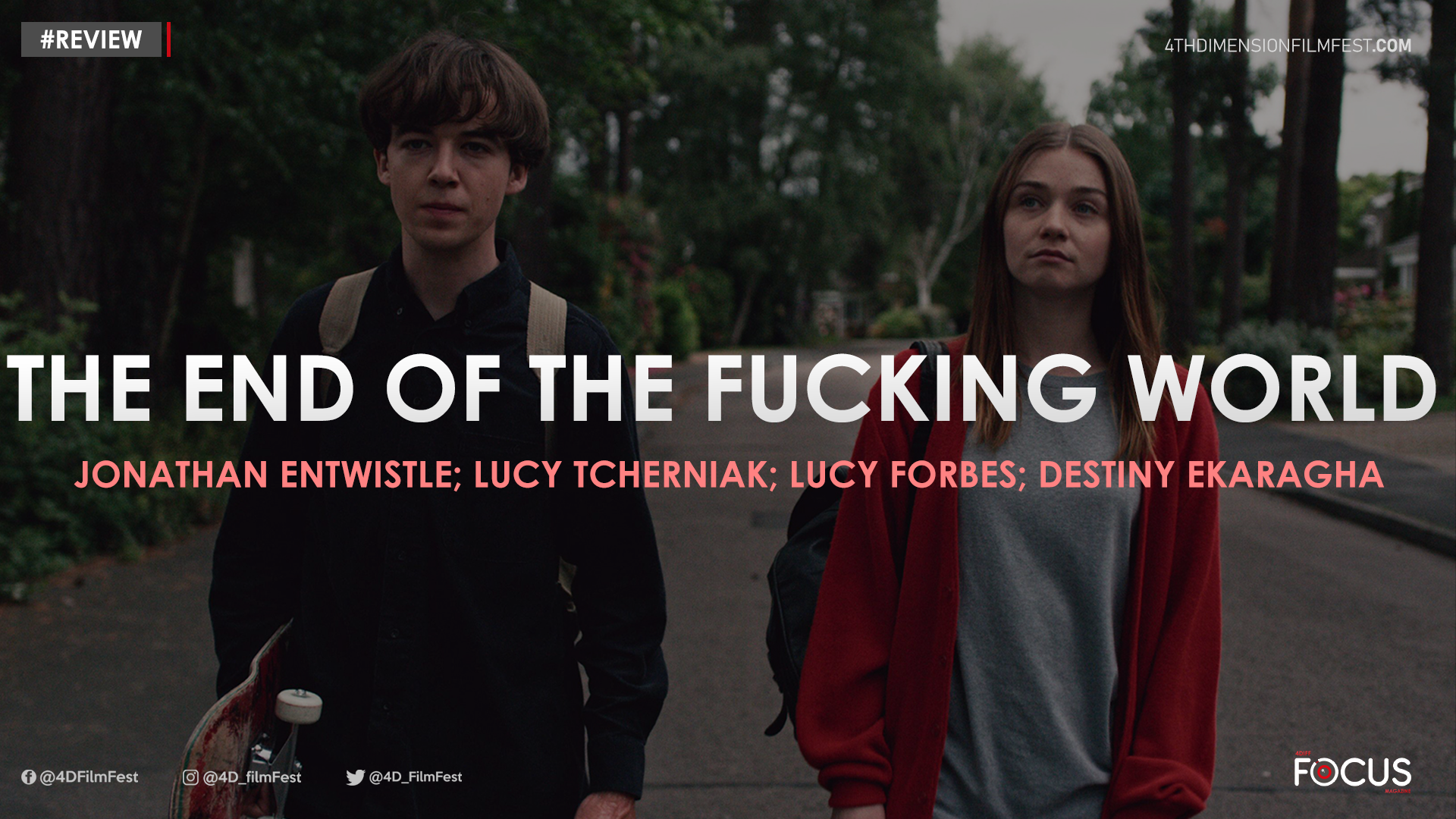 Review | The end of the fucking world – Jonathan Entwistle, Lucy Tcherniak, Lucy Forbes, Destiny Ekaragha