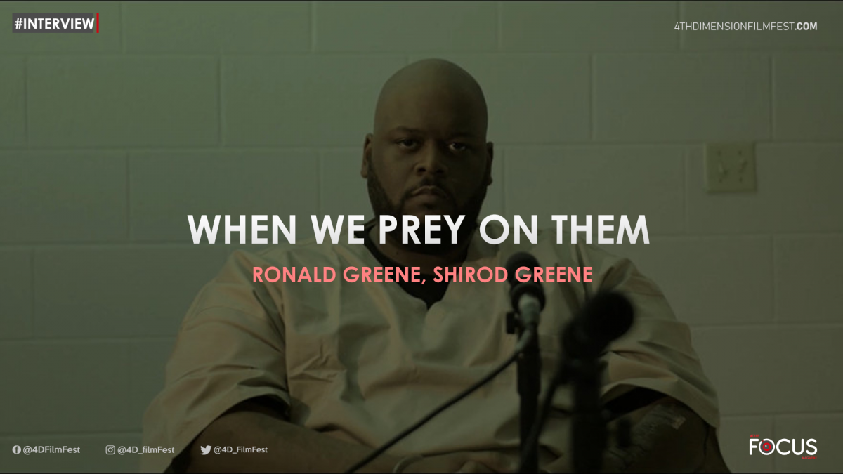 Interview | When We Prey On Them – Ronald Greene, Shirod Greene