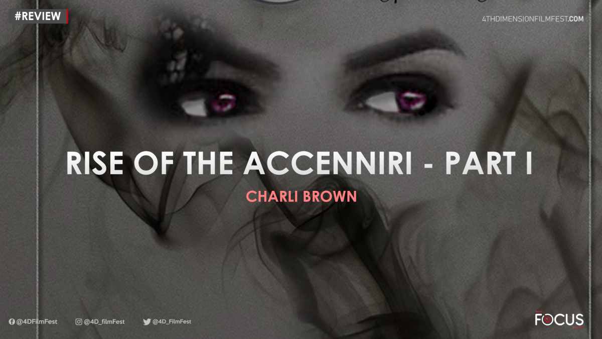 Review |  Rise of the Accenniri part 1 – Charli Brown