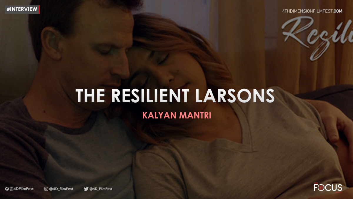 Interview | The Resilient Larsons – Kalyan Mantri
