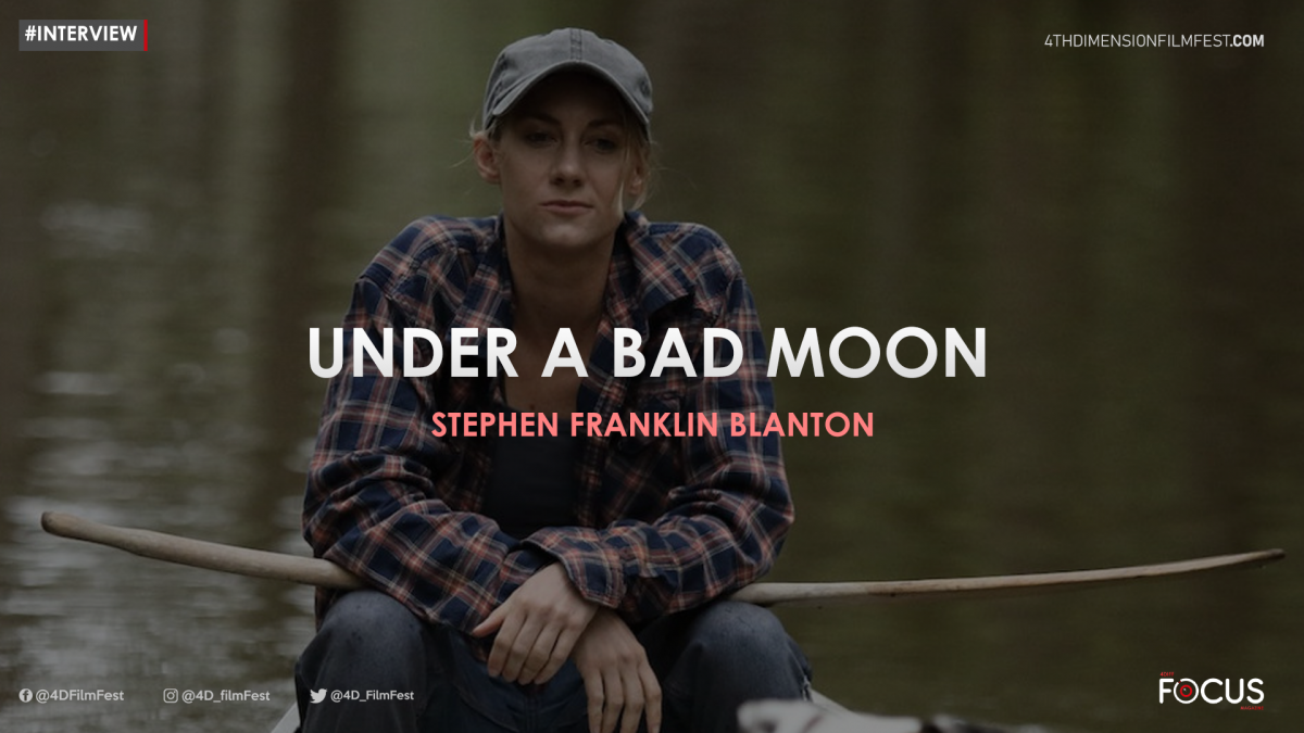 Interview | Under a bad moon – Stephen Franklin Blanton