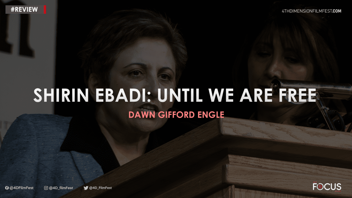 Review | Shirin Ebadi: Until We Are Free – Dawn Gifford Engle